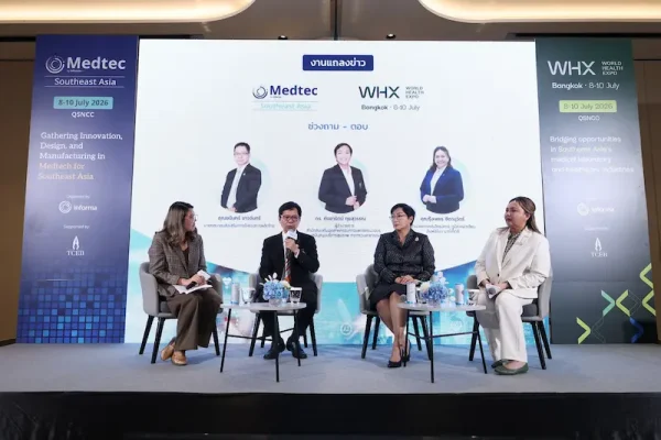 อินฟอร์มา มาร์เก็ตส์ จัดงาน WHX Bangkok และ Medtec Southeast Asia 2026 ชูไทยประตูสู่ตลาดงานบริการและการผลิตเครื่องมือแพทย์อาเซียน